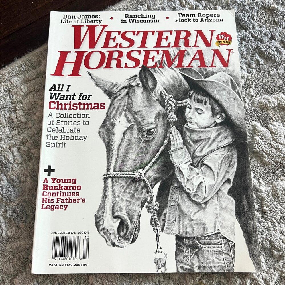 Western Horseman Magazine December 2016 Christmas Holiday Collection Stories